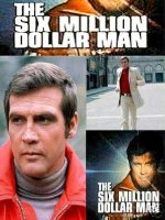 six million dollar man.jpg